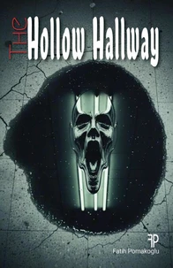 The Hollow Hallway