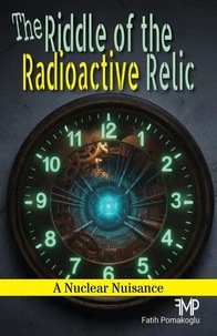 The Riddle of the Radioactive Relic