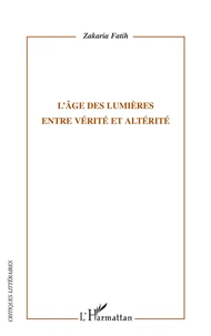 L'âge des Lumières entre vérité et altérité