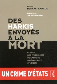 Des harkis envoyés à la mort