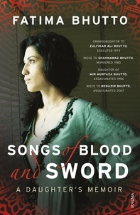 Fatima Bhutto - Songs of Blood and Sword.