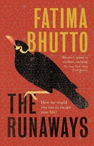 Fatima Bhutto - The Runaways.