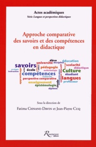Fatima Chnane-Davin et Jean-Pierre Cuq - Approche comparative des savoirs et des compétences en didactique.