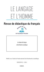 Fatima Chnane-Davin - Le Langage et l'Homme Volume 46 N° 2, 2011 : La classe de langue entre théorie et pratique.