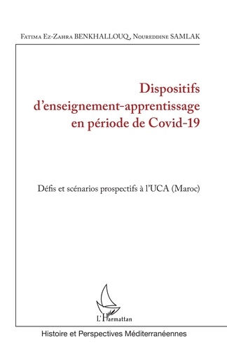 Dispositifs d'enseignement-apprentissage en période de Covid-19. Défis et scénarios prospectifs à l'UCA (Maroc)