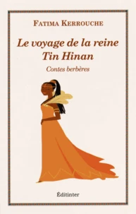 Le voyage de la reine Tin Hinan