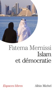 Fatima Mernissi - Islam et démocratie.
