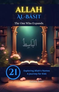 Allah Al-Bāsit - The One Who Expands