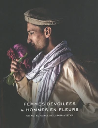 Femmes dévoilées & hommes en fleurs