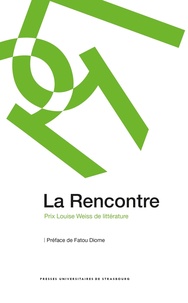 Fatou Diome - La Rencontre - Prix Louise Weiss de littérature.