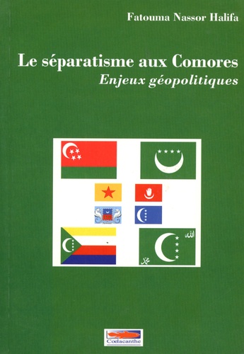 Le séparatisme aux Comores. Enjeux géopolitiques