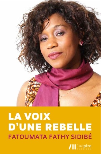 Fatoumata Fathy Sidibé - La voix d'une rebelle.