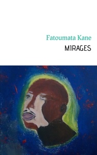 Fatoumata KANE - Mirages.