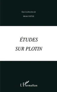 Études sur Plotin