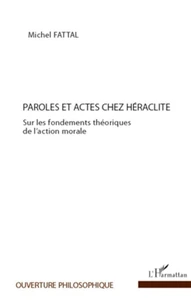 Paroles et actes chez Héraclite