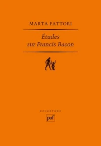 Etudes sur Francis Bacon