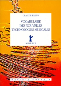 Vocabulaire des nouvelles technologies musicales