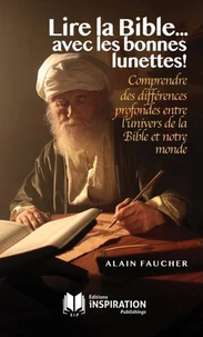 Lire la Bible... avec les bonnes lunettes !