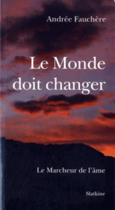 Le Monde doit changer