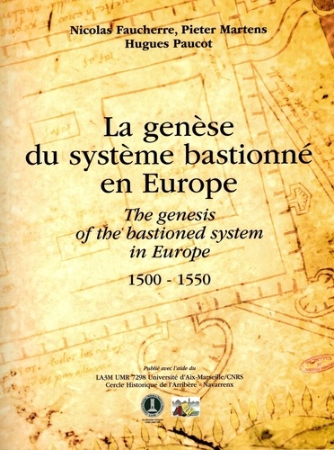 La genèse du système bastionné en Europe 1500-1550