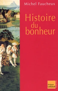 Histoire du bonheur