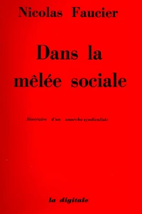 Dans la mêlée sociale