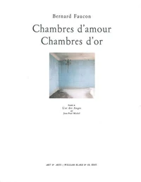 Chambres d'amour, chambres d'or