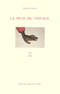 La Peur Du Voyage. Visions Et Legendes