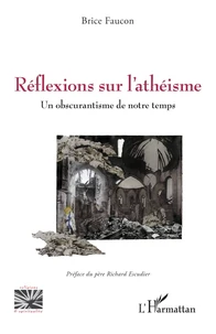 Réflexions sur l’athéisme
