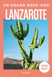 Un grand week-end à Lanzarote