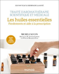 Traité d'aromathérapie scientifique et médicale