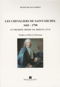 Les chevaliers de Saint-Michel (1665-1790)
