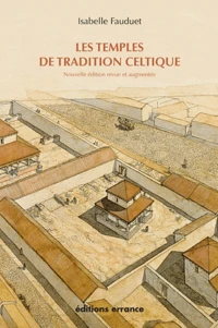 Les temples de tradition celtique en Gaule romaine