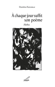A chaque jour suffit son poème