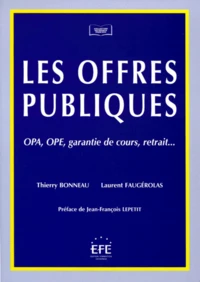 Les Offres Publiques. Opa, Ope, Garantie De Cours, Retrait...