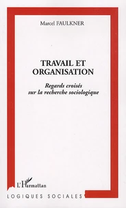 Travail et organisation