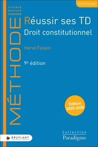 Réussir ses TD Droit constitutionnel