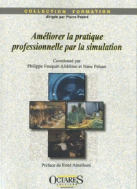 Améliorer la pratique professionnelle par la simulation