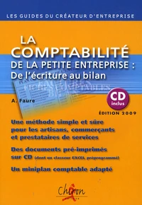 La comptabilité de la petite entreprise : de l'écriture au bilan