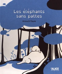 les éléphants sans pattes