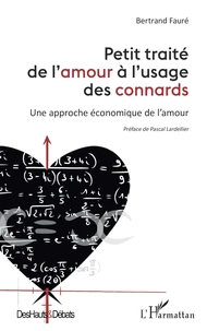Petit traité de l'amour à l'usage des connards