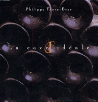 La cave idéale. Le livre de cave Coffret 2 volumes