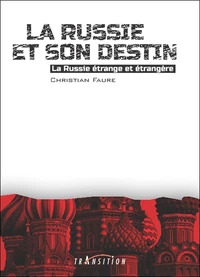 La Russie et son destin