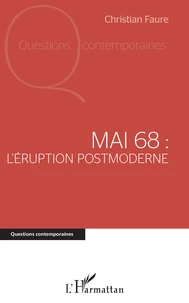 Mai 68 : l'éruption postmoderne