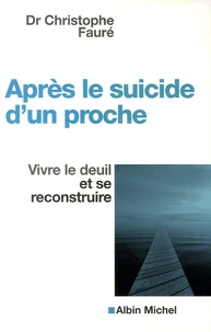 Après le suicide d'un proche