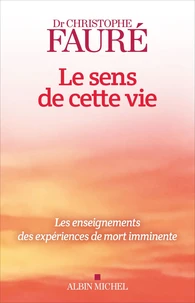 Le Sens de cette vie