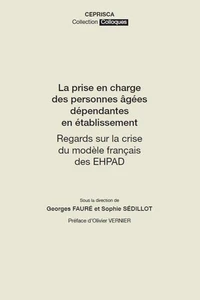 La prise en charge des personnes âgées dépendantes en établissement