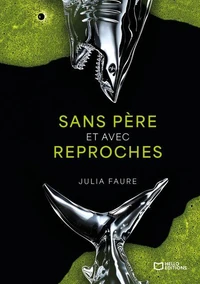 Sans père et avec reproches