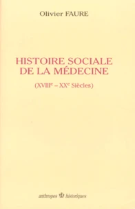 Histoire sociale de la médecine