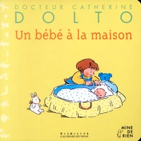 Un bébé à la maison